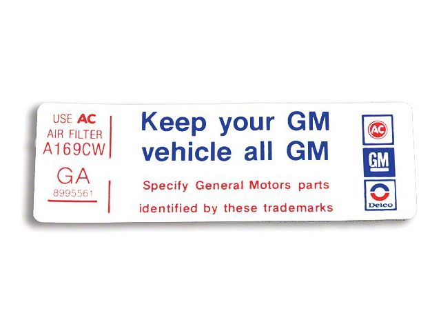 Camaro Air Cleaner Decal, Keep Your GM Car All GM, 250, 1977-1979