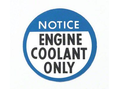 Camaro Engine Coolant Only Decal, 1978-1982