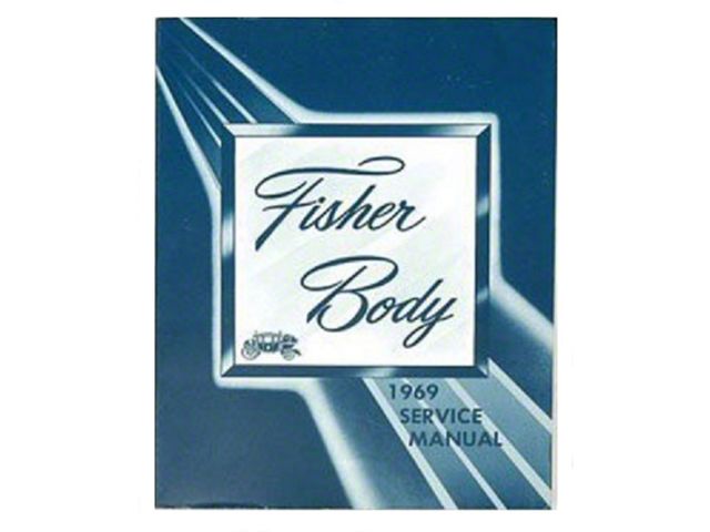 1969 Fisher Body Service Manual