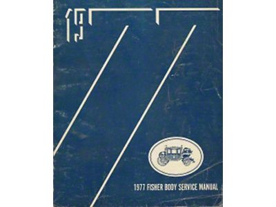 Camaro Fisher Body Service Manual, 1977