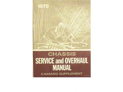 Camaro Service & Overhaul Supplement Manual, Chassis, 1970