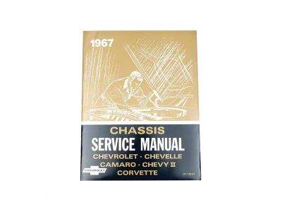 1967 Full Size Chevy, Chevelle, Camaro, Nova, Corvette Chassis Service Manual