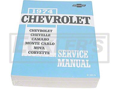 1974 Full Size Chevy, Chevelle, Camaro, Monte Carlo, Nova, Corvette Service Manual