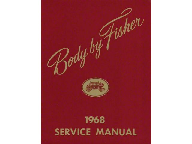 Chevelle Body By Fisher Service Manual, 1983