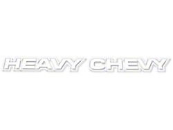 Decal, Heavy Chevy, Body Decal, White (71-72 Chevelle)