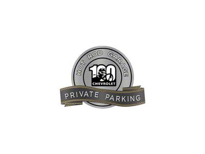 Chevy 100 Years Hot Rod Garage Private Parking Metal Sign, 18 X 14