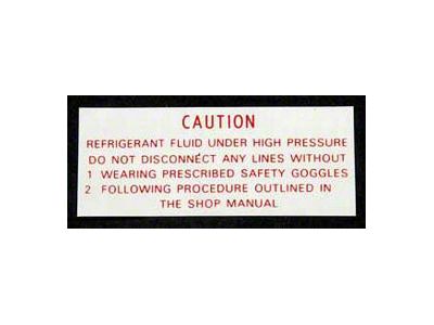 Factory A/C Compressor Refrigerant Warning Decal,55-57