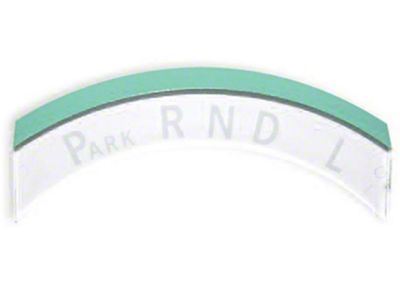 Chevy Or GMC Truck Transmission Indicator Lens, For Trucks Without Tilt Column, Powerglide, 1967-1970