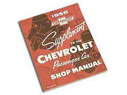 Passenger Car Shop Manual Supplement (1956 Chevy Bel Air; 1956 Chevy 150; 1956 Chevy 210; 1956 Chevy Nomad)