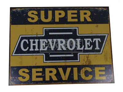 Tin Sign,Super Chevrolet Service,Weathered