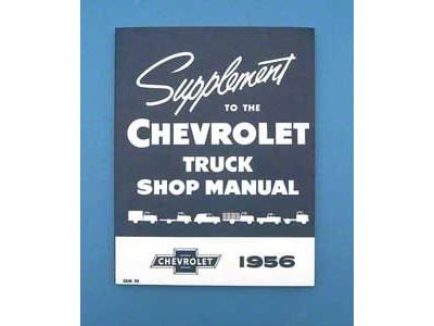 1956 Chevy Truck Shop Manual Supplement