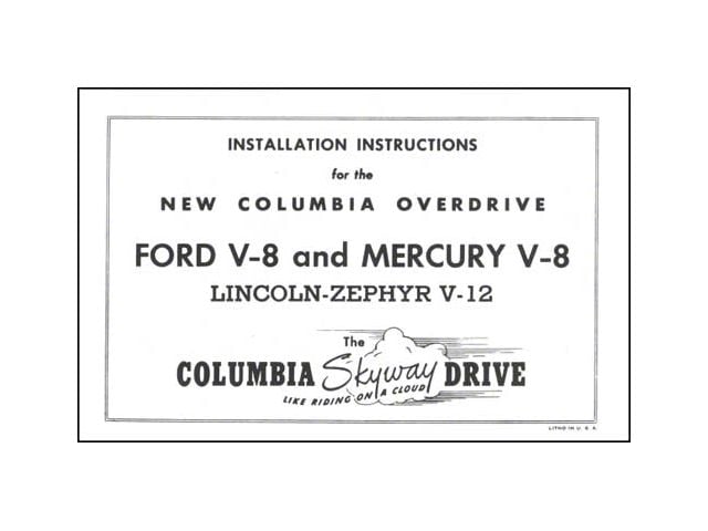 Columbia Rear Axle Installation Instructions - Ford, Mercury, & Lincoln Zephyr - 10 Pages