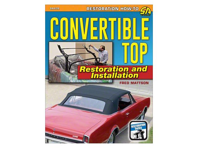 Convertible Top Restoration and Installation