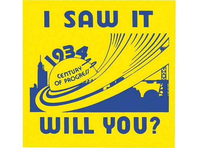 Decal, 1934, I Saw It Will You A Century Of Progress