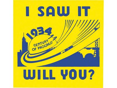 Decal, 1934, I Saw It Will You A Century Of Progress
