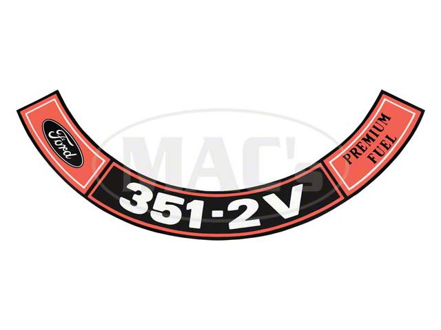Decal - Air Cleaner - Ford 351-2V Regular Fuel - Falcon
