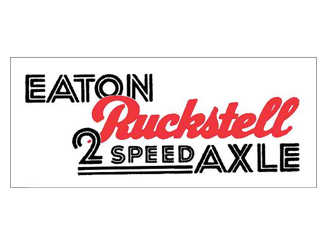Decal, Eaton Ruckstell 2 Speed Axle