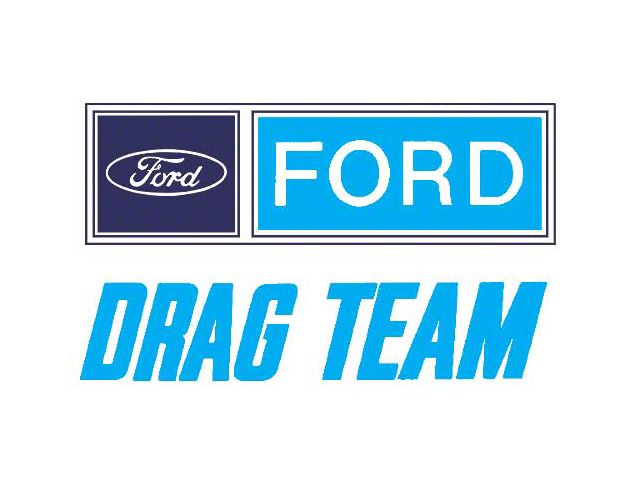 Decal - Ford Drag Team - 8