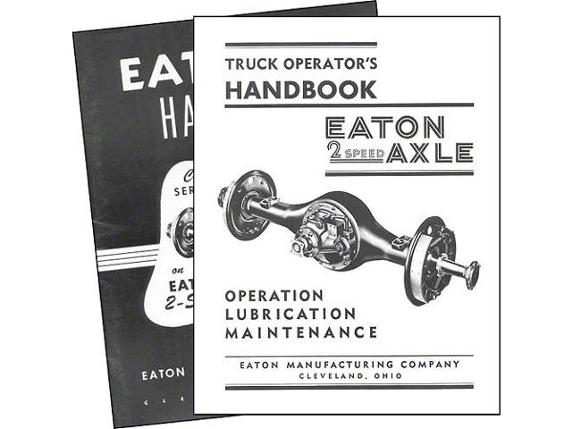 Eaton Axle Handbooks, Set Of 2 Volumes, Large Ford Trucks, 1932-1948