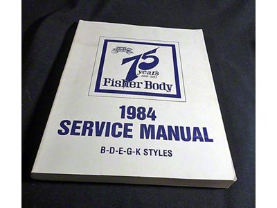 El Camino Body By Fisher Service Manual, 1984