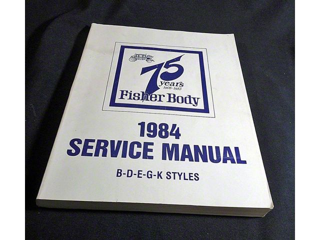 El Camino Body By Fisher Service Manual, 1984