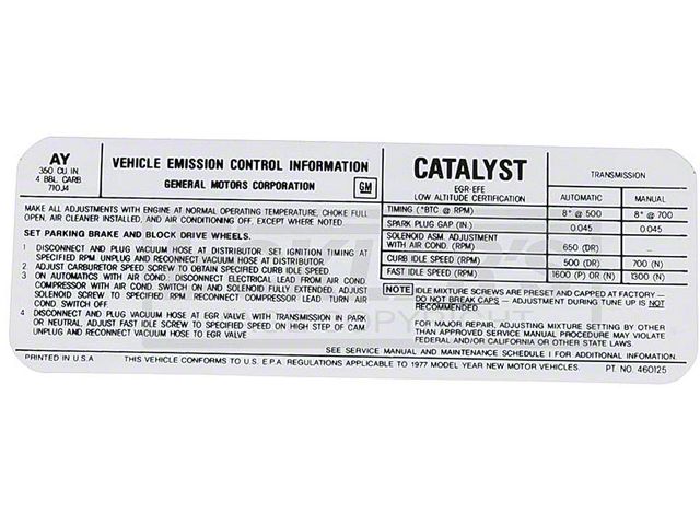 El Camino Emission Decal, 350 c.i. 4 Barrel 5.7 , Automatic Or Manual Transmission, Code AY, 1977