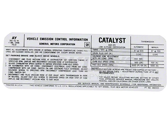 El Camino Emission Decal, 350 c.i. 4 Barrel 5.7 , Automatic Or Manual Transmission, Code AY, 1977