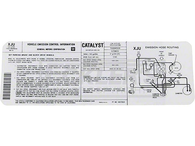 El Camino Emission & Hose Routing Decal, 305 c.i. 5.0 Automatic Transmission, California Code XJU, 1984