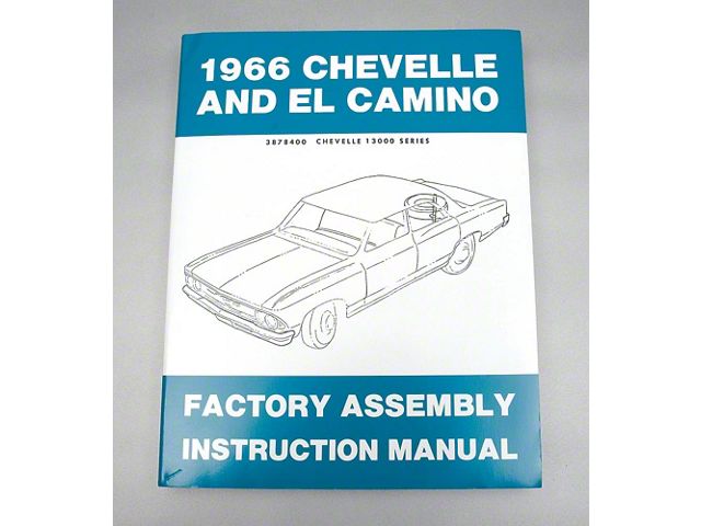 1966 Chevy Chevelle Factory Assembly Manual