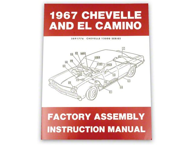 1967 Chevy Chevelle Factory Assembly Manual