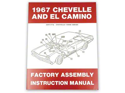 1967 Chevy Chevelle Factory Assembly Manual