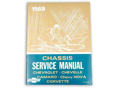 1969 Full Size Chevy, Chevelle, Camaro, Chevy Nova, Corvette Chassis Service Manual