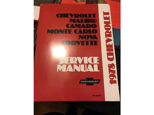 1978 Chevrolet Malibu, Camaro, Monte Carlo, Nova, Corvette Service Manual
