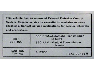 Emission Decal - 390 2-Barrel - Manual Or Automatic Transmission - C9AE-9C485-B - Ford