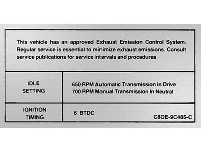 Emission Decal - 390 & 428 4-Barrel - Automatic Or Manual Transmission - C8OE-9C485-C - Mercury