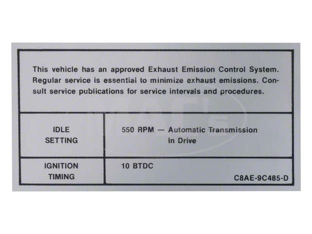 Emission Decal - 429 4-Barrel - Automatic Transmission - C8AE-9C485-D - Mercury