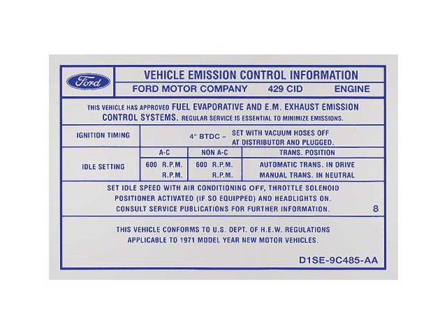 Emission Decal - 429 4-Barrel - Automatic Transmission - D1SE-9C485-AA - Mercury