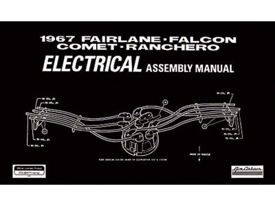 Fairlane, Falcon, Comet and Ranchero Electrical Assembly Manual - 170 Pages