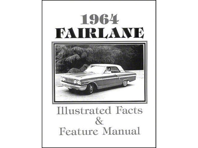 Fact & Features Manual/ 64 Fairlane