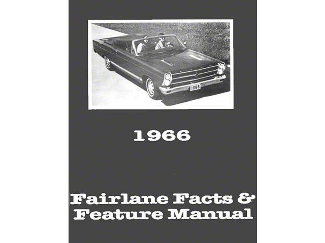 Fairlane Illustrated Facts and Features Manual - 28 Pages