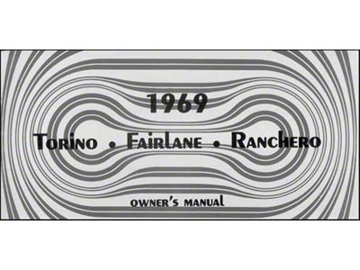 Fairlane, Torino and Ranchero Owner's Manual - 60 Pages