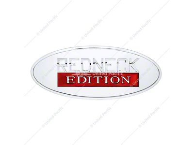 Redneck Edition Oval Emblem; Chrome (Universal; Some Adaptation May Be Required)
