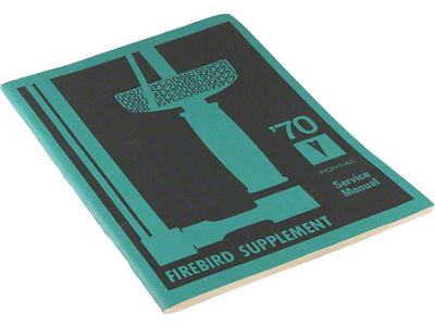 Firebird Shop Manual Supplement, 1970