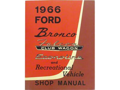 Ford Bronco/Falcon Club Wagon/Econoline Shop Manual, 1966