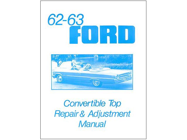 62-3 Ford Conv Top Repair Mnl