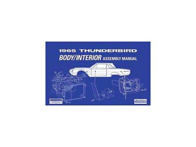 Body/interior Assembly Manual/ 1965 T-bird