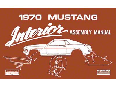 Ford Mustang Interior Trim Assembly Manual - 87 Pages