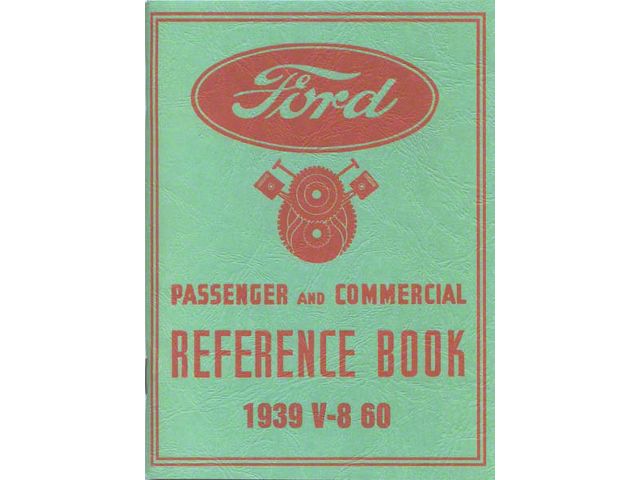 Ford Passenger & Commercial Reference Book - 64 Pages - Except For 60 HP Engine