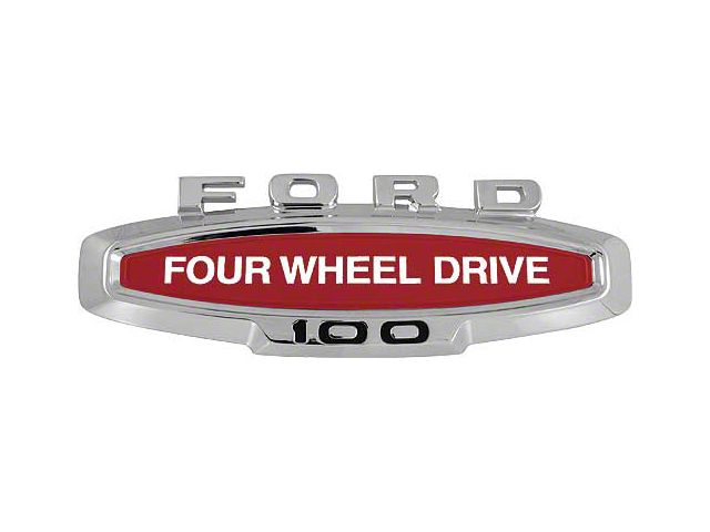 Ford Pickup Truck Hood Side Nameplate - Four Wheel Drive - F100