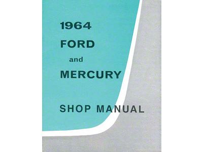 1964 Ford and Mercury Shop Manual